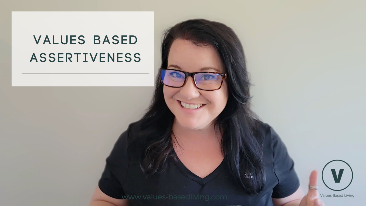 Values Based Assertiveness