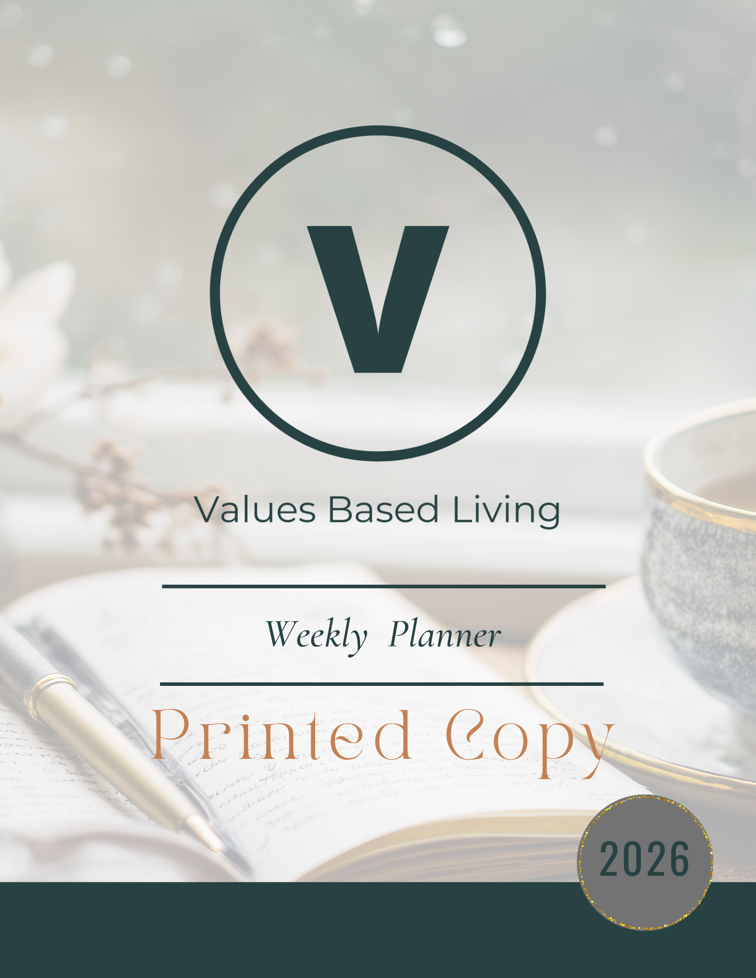 2026 VALUES WEEKLY PLANNER - HARD COPY
